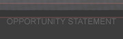 OPPORTUNITY STATEMENT