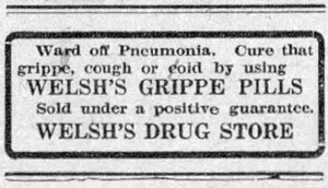 Welsh's Grippe Pills ad, 1922