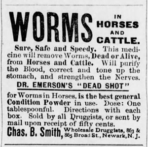 Medicine for worming horses and cattle, 1890 ad