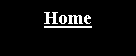 Text Box: Home